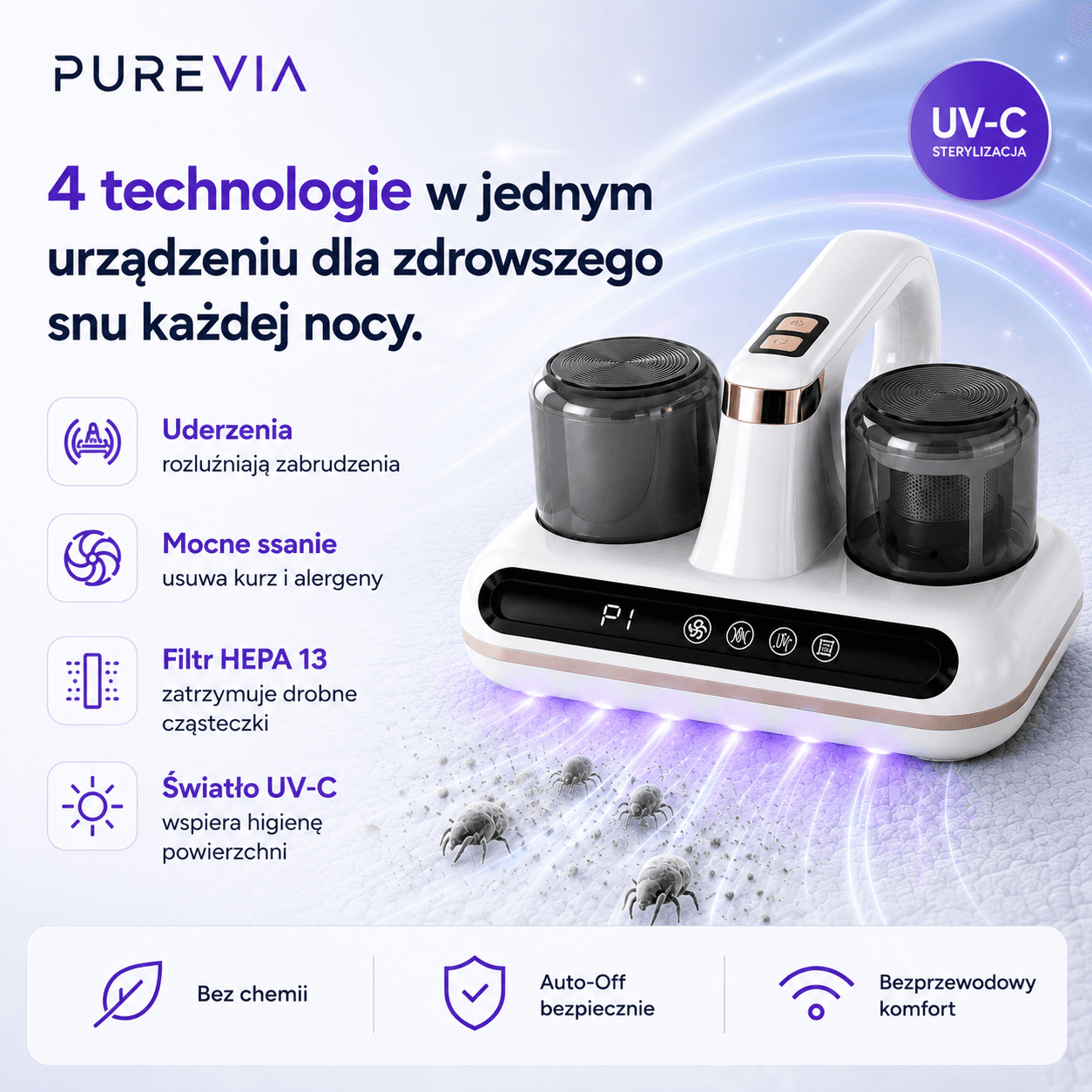 Purevia UV-C - bezprzewodowy odkurzacz anty roztoczowy